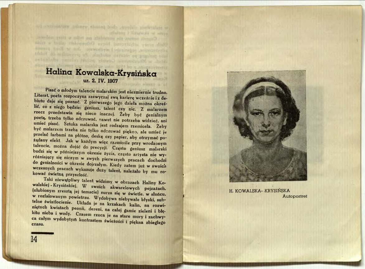 Halina Kowalska-Krysińska, „Autoportret”, https://bc.radom.pl/dlibra/show-content/publication/edition/1153?id=1153 Obraz Haliny Kowalskiej-Krysińskiej, zatytułowany Autoportret. Skan z dawnej publikacji przedstawia portret w popiersiu, w ujęciu na wprost, kobiety o ciemnych kręconych włosach z przedziałkiem pośrodku i opaską.